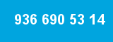 936 690 53 14 936 690 53 14